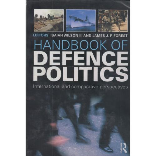 HAND BOOK OF DEFENCE POLITICS